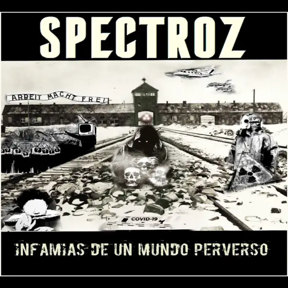 Infamias de un mundo perverso