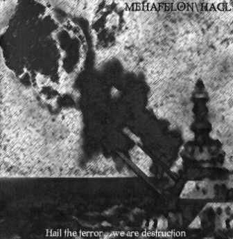 Hail the Terror... We Are Destruction
