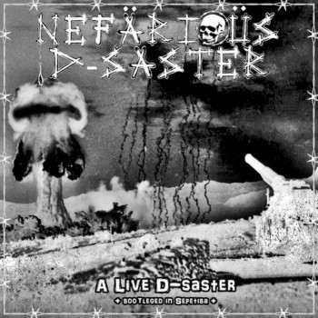 A Live D-saster