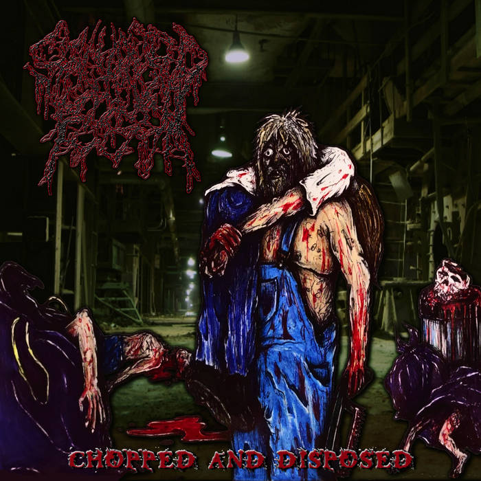 Chopped and Disposed