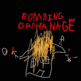 Bombing Orphanage