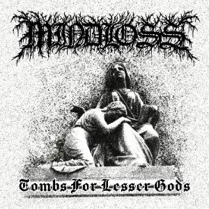 Tombs for Lesser Gods