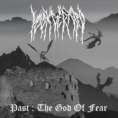Past: The God of Fear