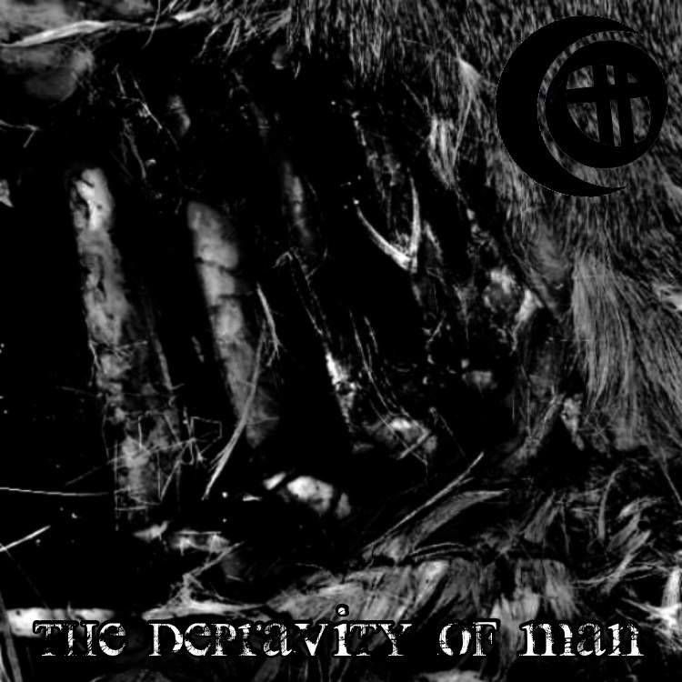 The Depravity of Man