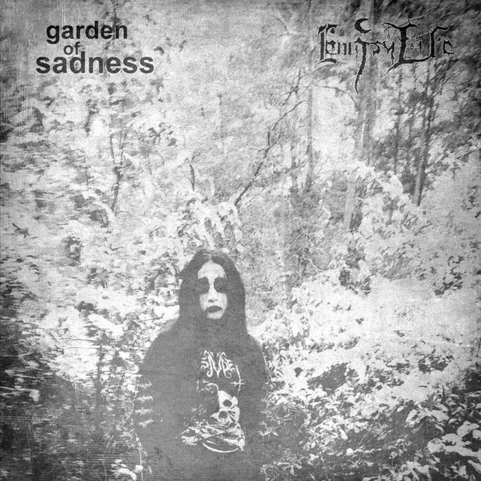 Garden of Sadness / EmptyLife