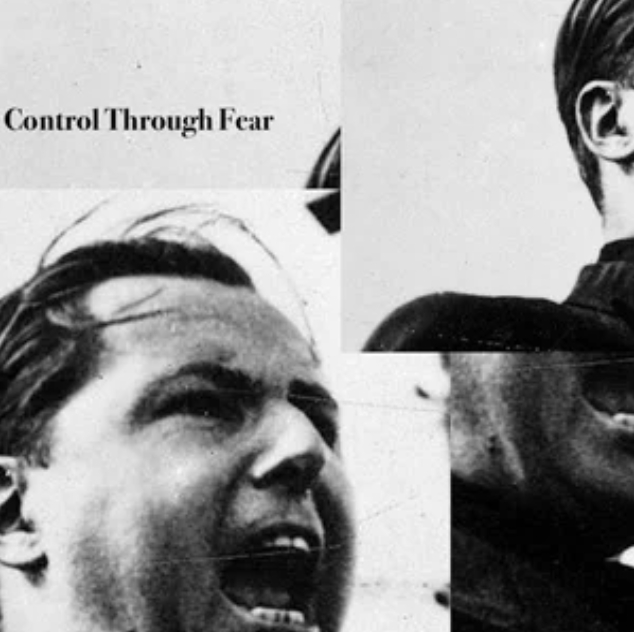 Control Through Fear
