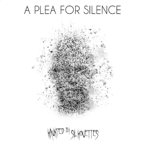 A Plea for Silence