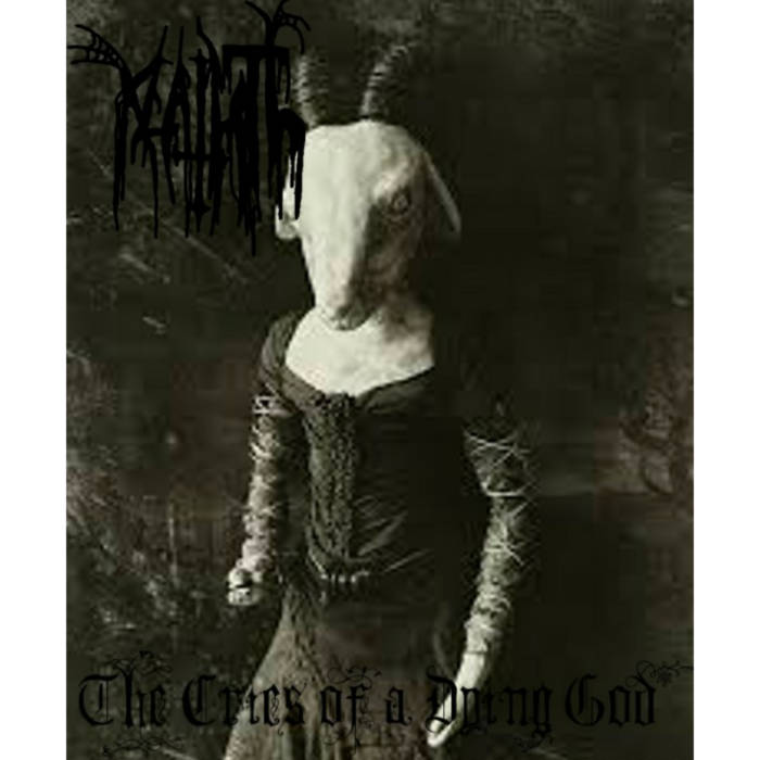 The Cries of a Dying God