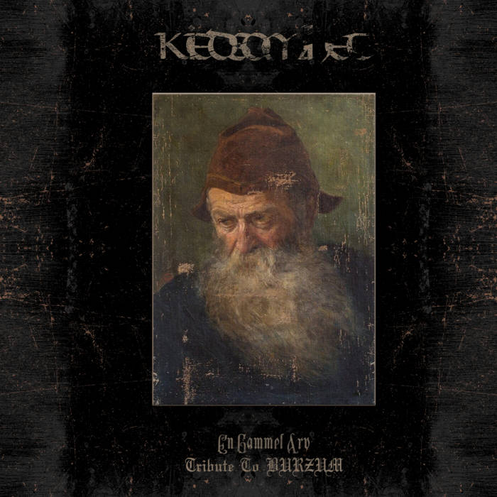 En gammel arv (Tribute to Burzum)