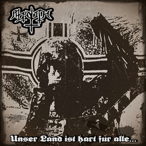 Unser Land ist hart für alle...