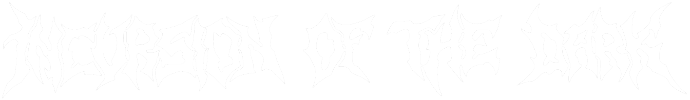 Incursion of the Dark