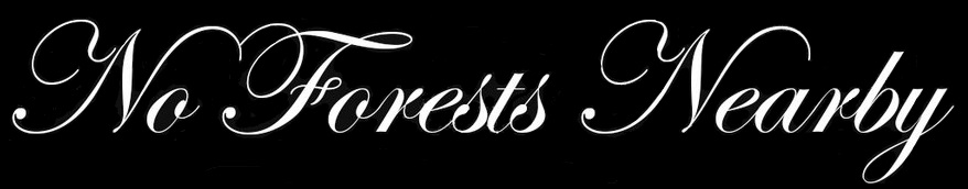 No Forests Nearby